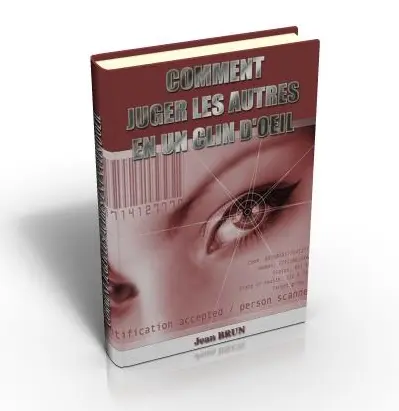 Comment Juger les Autres en un Clin d'Oeil
