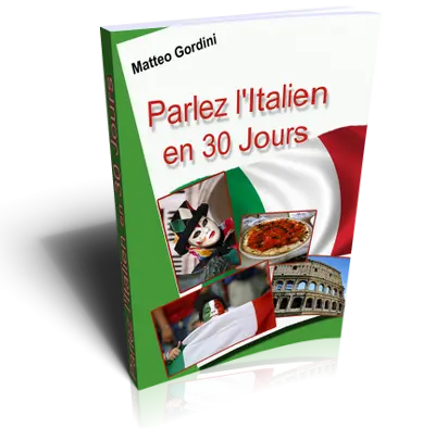 Parlez Italien en 30 Jours
