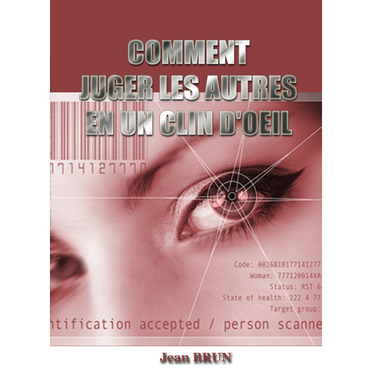 Comment Juger les Autres en un Clin d'Oeil