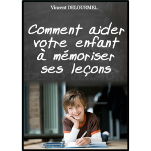 Comment Aider Votre Enfant à Mémoriser Ses Leçons