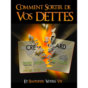 Comment Sortir de vos Dettes