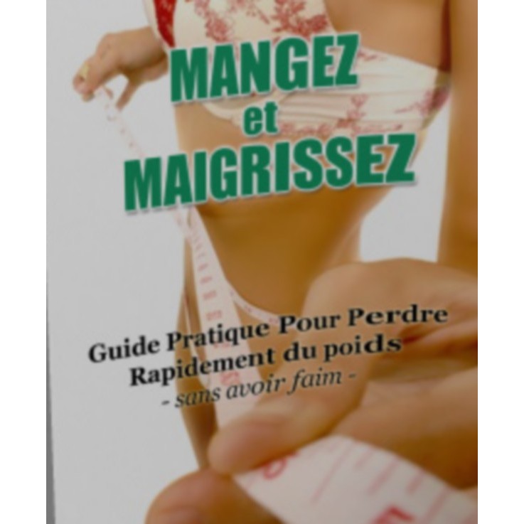 Mangez et Maigrissez