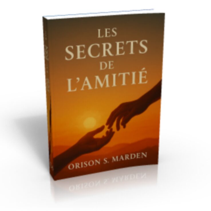 Les Secrets de l’Amitié