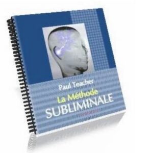 La méthode subliminale