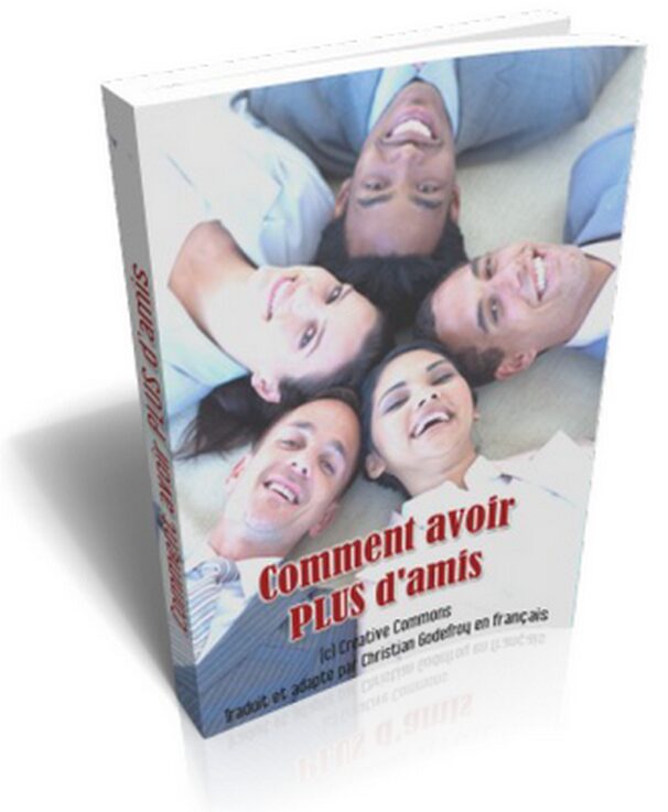 Comment avoir plus d'amis