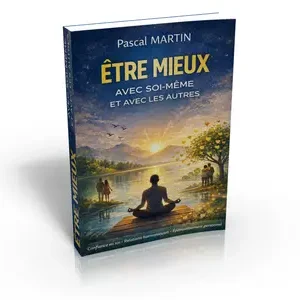 Être mieux avec soi-même et avec les autres
