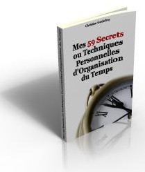 Mes 59 techniques personnelles d'organisation du temps